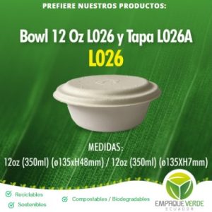 Tapa biodegradable para bowl 12oz compostable delivery - Empaque Verde Ecuador
