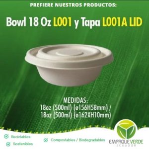 Bowl 18oz 500ml biodegradable de bagazo de caña compostable - Empaque Verde
